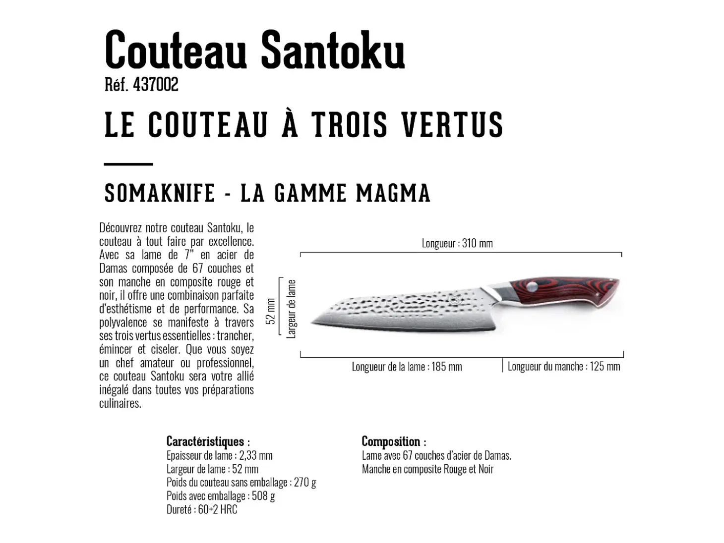 Cuchillo SANTOKU 7 pulgadas, gama Magma - SOMAGIC